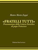 MATTEO MARIA ZUPPI PRESENTAZIONE FRATELLI TUTTI