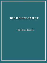 DIE GEISELFAHRT