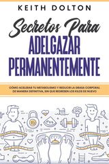 SECRETOS PARA ADELGAZAR PERMANENTEMENTE