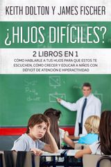 HIJOS DIFCILES?