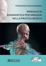 MANUALE DI DIAGNOSTICA PER IMMAGINI NELLA PRATICA MEDICA