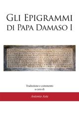 GLI EPIGRAMMI DI PAPA DAMASO I