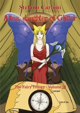 ALTEA, DAUGHTER OF GLITTER. THE FAIRY TRILOGY - VOLUME III
JUV008000