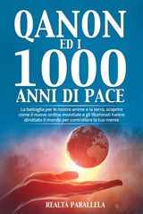 QANON ED I 1000 ANNI DI PACE