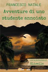 AVVENTURE DI UNO STUDENTE ANNOIATO