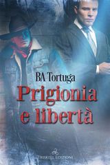 PRIGIONIA E LIBERT