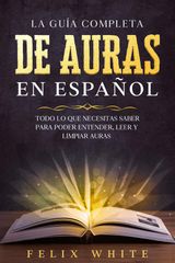 LA GUA COMPLETA DE AURAS EN ESPAOL