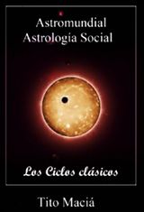 ASTROMUNDIAL/LOS CICLOS CLSICOS