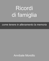 RICORDI DI FAMIGLIA