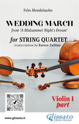 VIOLIN I PART OF "WEDDING MARCH" BY MENDELSSOHN FOR STRING QUARTET
WEDDING MARCH BY MENDELSSOHN FOR STRING QUARTET