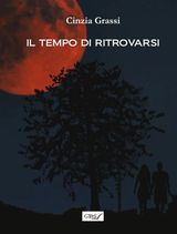 IL TEMPO DI RITROVARSI