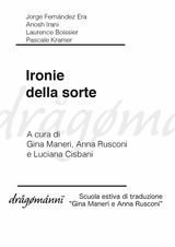 IRONIE DELLA SORTE