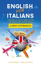 CORSO DI INGLESE, ENGLISH FOR ITALIANS
CORSO DI INGLESE, ENGLISH FOR ITALIANS