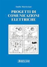 PROGETTI DI COMUNICAZIONI ELETTRICHE