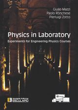 PHYSICS IN LABORATORY. EXPERIMENTS FOR ENGINEERING PHYSICS COURSES