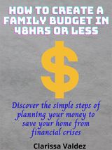 HOW TO CREATE A FAMILY BUDGET IN 48HRS OR LESS