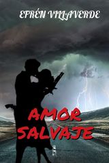 AMOR SALVAJE
EFRN VILLAVERDE