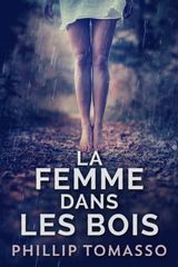 LA FEMME DANS LES BOIS