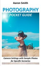 PHOTOGRAPHY POCKET GUIDE