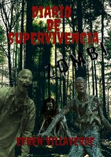 DIARIO DE SUPERVIVENCIA ZOMBI
EFRN VILLAVERDE