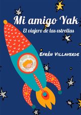 MI AMIGO YAK
LAS AVENTURAS DE LOS NIOS DEL ESPACIO EXTERIOR