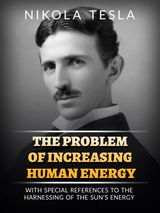 THE PROBLEM OF INCREASING HUMAN ENERGY