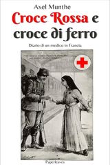 CROCE ROSSA E CROCE DI FERRO