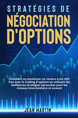 STRATGIES DE NGOCIATION D&APOS;OPTIONS