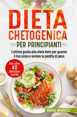 DIETA CHETOGENICA PER PRINCIPIANTI