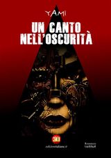 UN CANTO NELL&APOS;OSCURIT
COLLANA HORROR