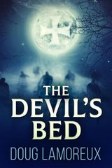 THE DEVIL&APOS;S BED