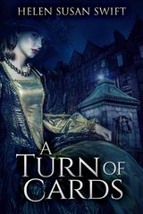 A TURN OF CARDS
LOWLAND ROMANCE