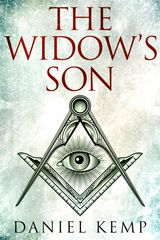 THE WIDOW&APOS;S SON
LIES AND CONSEQUENCES