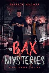 ELITES
THE BAX MYSTERIES