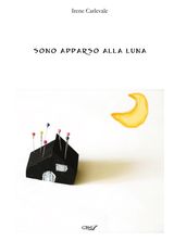 SONO APPARSO ALLA LUNA