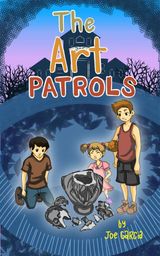 THE ART PATROLS (A MYSTERY SUSPENSE FOR CHILDREN AGES 8-12)