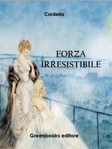 FORZA IRRESISTIBILE