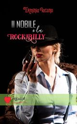 IL NOBILE E LA ROCKABILLY
I READ IT