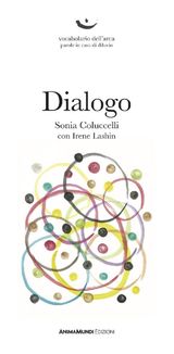 DIALOGO
VOCABOLARIO DELLARCA