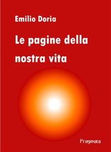 LE PAGINE DELLA NOSTRA VITA