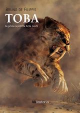 TOBA. LA PRIMA SCONFITTA DELLA MORTE