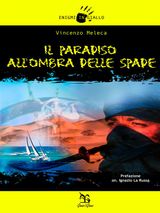 IL PARADISO ALL&APOS;OMBRA DELLA SPADE