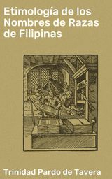 ETIMOLOGA DE LOS NOMBRES DE RAZAS DE FILIPINAS