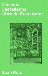 CLSICOS CASTELLANOS: LIBRO DE BUEN AMOR