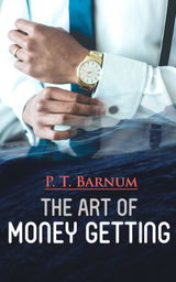 THE ART OF MONEY GETTING