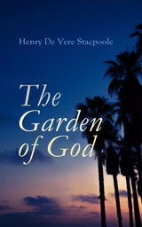 THE GARDEN OF GOD