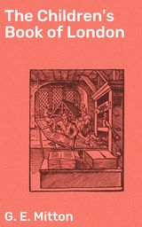 THE CHILDREN'S BOOK OF LONDON