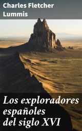 LOS EXPLORADORES ESPAOLES DEL SIGLO XVI