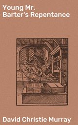 YOUNG MR. BARTER'S REPENTANCE