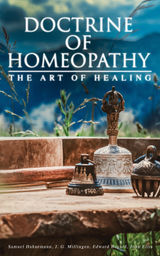 DOCTRINE OF HOMEOPATHY – THE ART OF HEALING